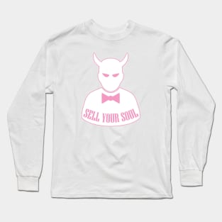 Sell Your Soul Long Sleeve T-Shirt